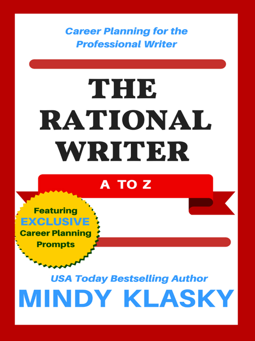 Title details for The Rational Writer by Mindy Klasky - Available